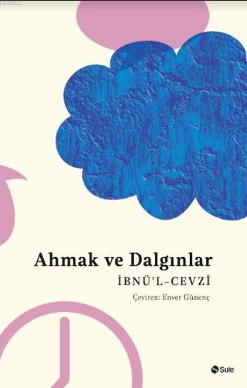 Ahmak ve Dalgınlar Kitabı