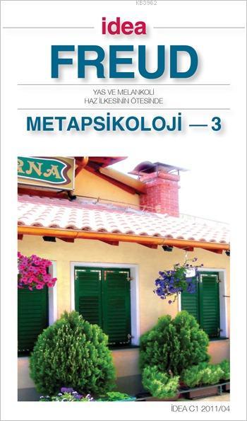 Metapsikoloji-3; Yas ve Melankoli - Haz İlkesinin Ötesi