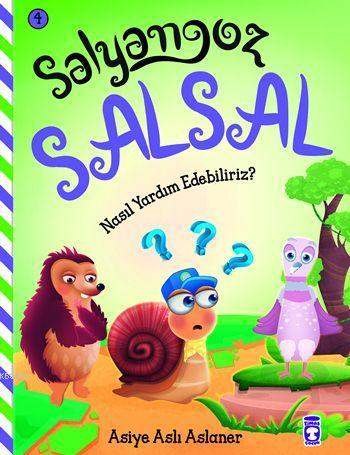 Nasıl Yardım Edebiliriz? (4+ Yaş); Salyangoz Salsal 4