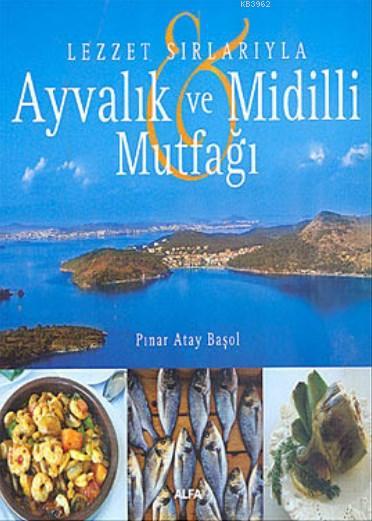 Ayvalık ve Midilli Mutfağı