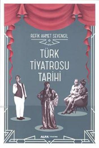 Türk Tiyatrosu Tarihi