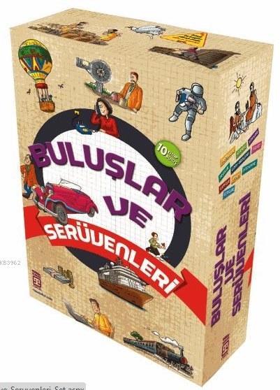 Buluşlar ve Serüvenleri Set (10 Kitap); Buluşlar ve Serüvenleri, 9+ Yaş