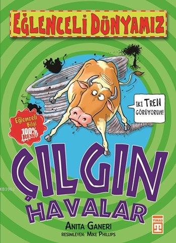 Çılgın Havalar; Eğlenceli Dünyamız, 9+ Yaş