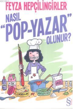 Nasıl "Pop Yazar" Olunur?