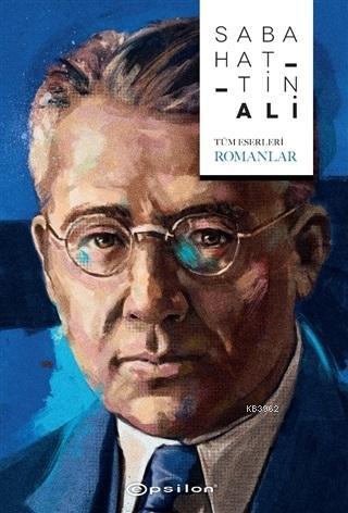 Sabahattin Ali (Tüm Eserleri - Romanlar)