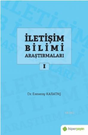 İletişim Bilimi Araştırmaları I