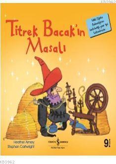 Titrek Bacak'ın Masalı