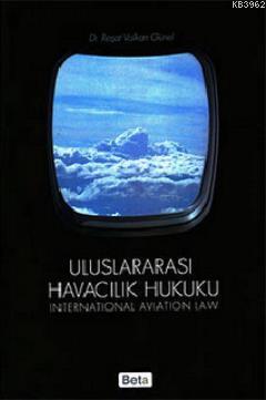 Uluslararası Havacılık Hukuku