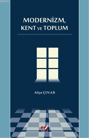 Modernizm, Kent ve Toplum