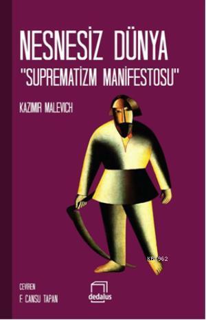Nesnesiz Dünya  Suprematizm Manifestos