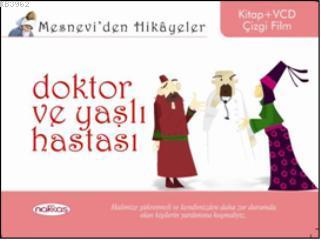 Mesneviden Hikâyeler| Doktor ve Yaşlı Hastası