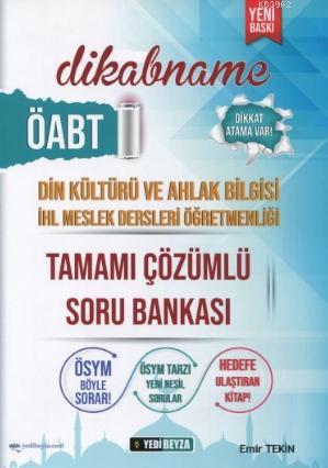 ÖABT Din Kültürü Öğretmenliği Dikabname Soru Bankası Çözümlü; İHL Meslek Liseleri Öğretmenliği