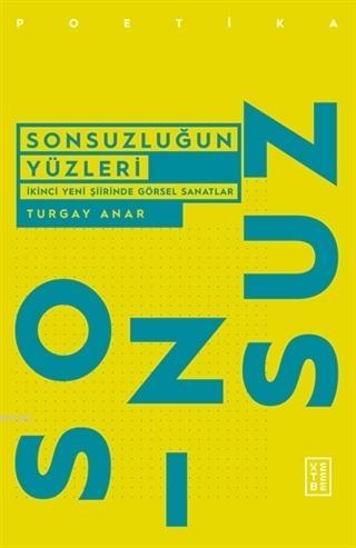 Sonsuzluğun Yüzleri