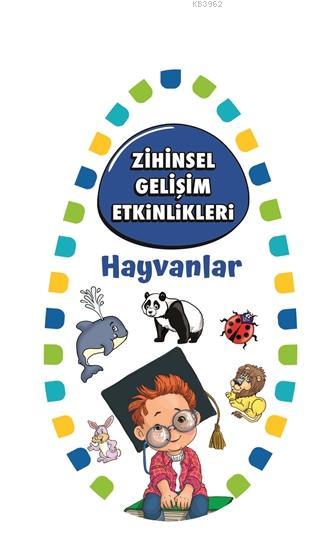 Hayvanlar - Zihinsel Gelişim Etkinlikleri