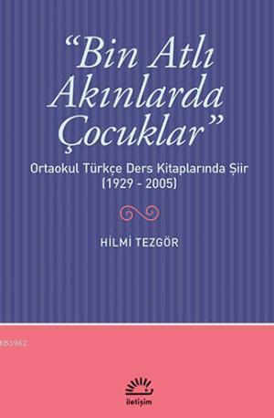 Bin Atlı Akınlarda Çocuklar