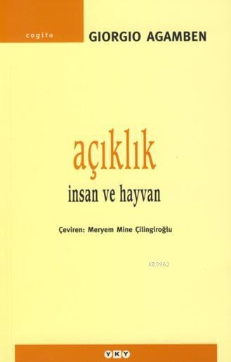 Açıklık; İnsan ve Hayvan