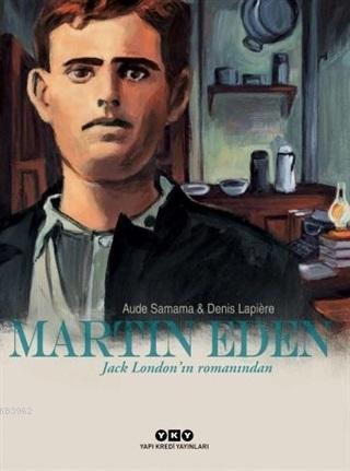 Martin Eden; Jack London'ın Romanından
