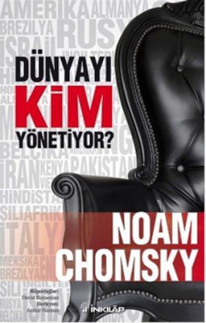 Dünyayı Kim Yönetiyor?; Röportajlar: David Barsamian