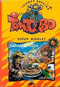 Yaramaz Pizza; Süper Bisiklet Tom Turbo - 19