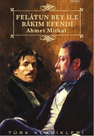 Felatun Bey İle Rakım Efendi