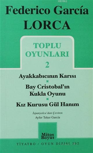 Toplu Oyunları 2 / Ayakkabıcının Karısı - Bay Cristobal'ın Kukla Oyunu - Kız Kurusu Gül Hanım