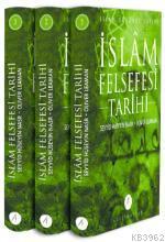 İslâm Felsefesi Tarihi (3 Cilt, Takım); İslam Düşünce Tarihi