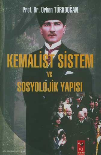 Kemalist Sistem ve Sosyolojik Yapısı