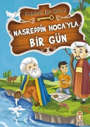 Nasreddin Hoca'yla Bir Gün