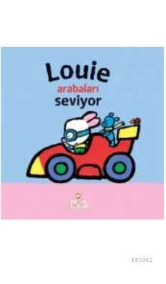 Louie Arabaları Seviyor