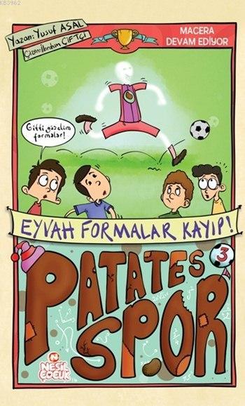 Eyvah Formalar Kayıp; Patatesspor 2. Set