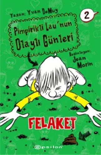 Pimpirikli Lau'nun Olaylı Günleri 2: Felaket