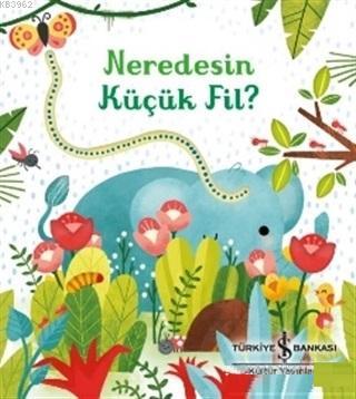 Neredesin Küçük Fil?