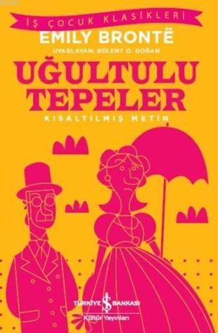 Uğultulu Tepeler; Kısaltılmış Metin