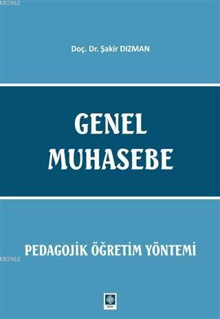 Genel Muhasebe - Pedagojik Öğretim Yöntemi