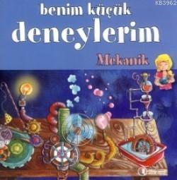 Benim Küçük Deneylerim - Mekanik