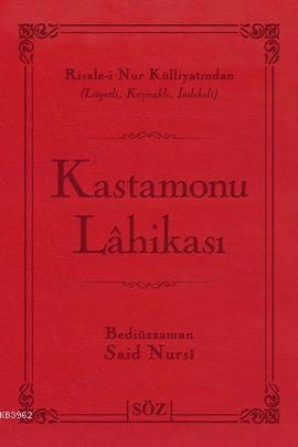 Kastamonu Lahikası (Çanta Boy); Risale-i Nur Külliyatından Lügatlı, Kaynaklı, İndeksli