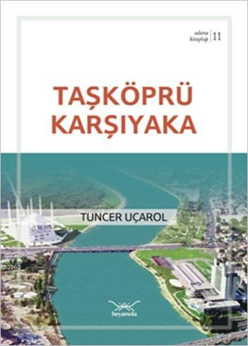 Taşköprü Karşıyaka; Adana Kitaplığı 11