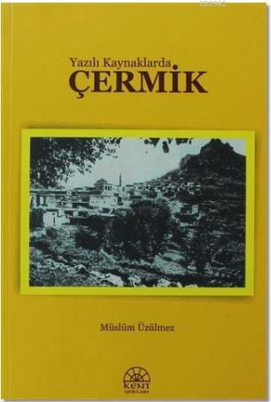 Yazılı Kaynaklarda Çermik