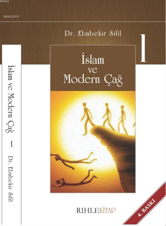 İslam ve Modern Çağ-1