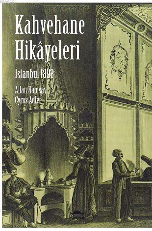 İstanbul 1898 - Kahvehane Hikayeleri