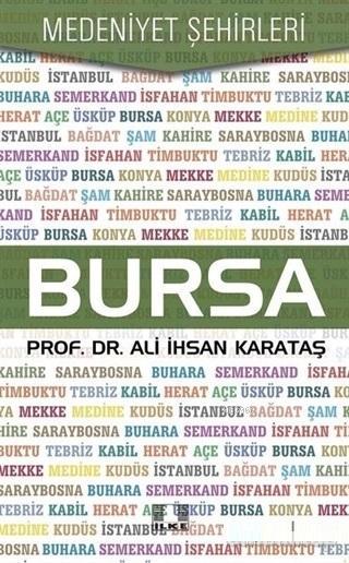 Bursa - Medeniyet Şehirleri