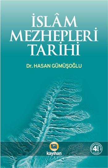 İslâm Mezhepleri Tarihi; Temel İnanç Sistemleri