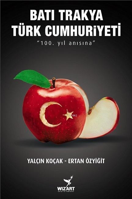 Batı Trakya Türk Cumhuriyeti; 100. Yıl Anısına