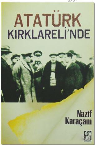 Atatürk Kırklareli'nde