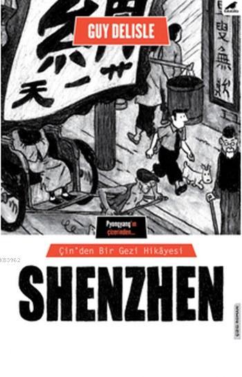 Shenzhen; Çin'den Bir Gezi Hikayesi