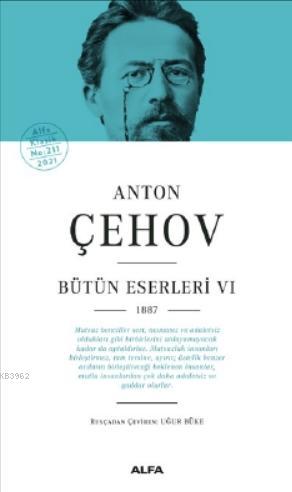 Anton Çehov Bütün Eserleri VI 1887