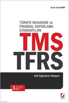 TMS - TFRS (Ciltli); VUK Değerleme Yaklaşımı