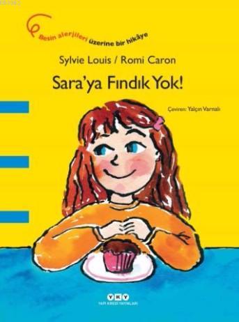 Sara'ya Fındık Yok!