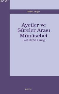 Ayetler ve Sûreler Arası Münasebet; Saîd Havva Örneği