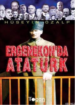 Ergenokon'da Atatürk